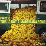 Protoje, This Is Not A Marijuana Song (7")