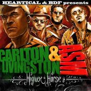 Carlton Livingston, Higher Horse (7")