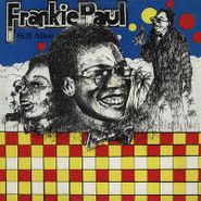 Frankie Paul, Still Alive (LP)