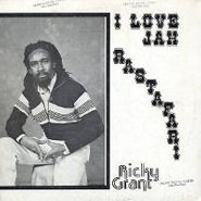 Ricky Grant, I Love Jah Rastafari (LP)