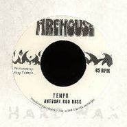 Anthony Red Rose, Tempo (7")