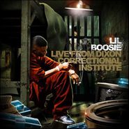 Lil' Boosie, Live From Dixon Correctional (CD)