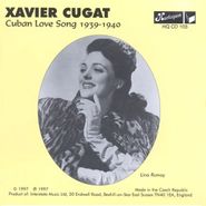 Xavier Cugat, Cuban Love Song 1939-1940
