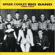 Spade Cooley, Big Band 1950-1952