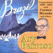 Ary Barroso, 1930-42-ary Barroso Compositio (CD)