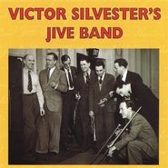 Victor Silvester, Victor Silvester's Jive Band (CD)