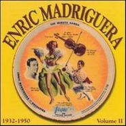 Enric Madriguera, Vol. 2-Minute Samba-1932-50 (CD)