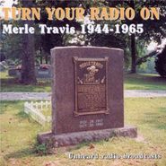 Merle Travis, Turn Your Radio On (1944-1965)