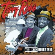 Terry Robb, Acoustic Blues Trio (CD)