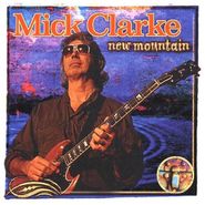 Mick Clarke, New Mountain (CD)