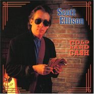 Scott Ellison, Cold Hard Cash (CD)