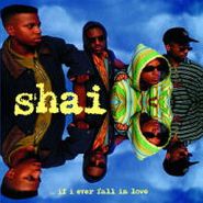 Shai, If I Ever Fall In Love (CD)