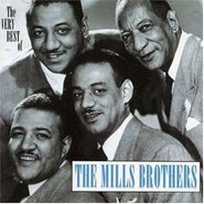 The Mills Brothers, The Very Best Of The Mills Brothers (CD)