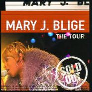 Mary J. Blige, Tour (CD)