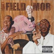 Field Mob, From Tha Roota To Tha Toota (CD)