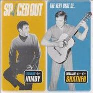 Leonard Nimoy, Spaced Out-The Best of Leonard Nimoy and William Shatner (CD)