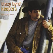 Tracy Byrd, Keepers (Greatest Hits) (CD)
