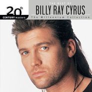 Billy Ray Cyrus, 20th Century Masters - The Millennium Collection: The Best of Billy Ray Cyrus (CD)