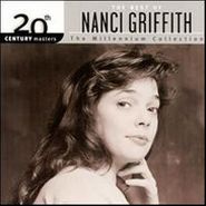 Nanci Griffith, 20th Century Masters - The Millennium Collection: The Best of Nanci Griffith