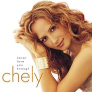 Chely Wright, Never Love You Enough (CD)