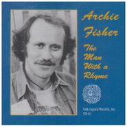 Archie Fisher, Man With A Rhyme (CD)