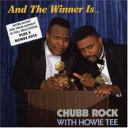 Chubb Rock, And The Winner Is (CD)
