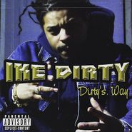Ike Dirty, Dirty's Way (CD)