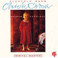 Chick Corea Elektric Band, Eye Of The Beholder (CD)