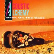 Acoustic Alchemy, Back On The Case (CD)