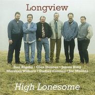 Longview, High Lonesome (CD)