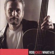 Rob Ickes, What It Is (CD)