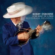 Bobby Osborne, Bluegrass Melodies