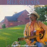 Bill Staines, Vol. 1-First Million Miles (CD)