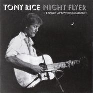 Tony Rice, Night Flyer: The Singer Songwr (CD)