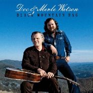Doc & Merle Watson, Black Mountain Rag (CD)