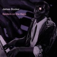 James Booker, Spiders on the Keys
