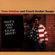 Geno Delafose, That's What I'm Talkin' About (CD)