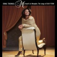 Irma Thomas, My Heart's in Memphis: The Songs of Dan Penn (CD)