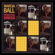 Marcia Ball, Soulful Dress (CD)