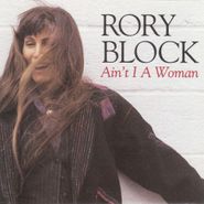 Rory Block, Ain't I A Woman (CD)