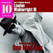 Loudon Wainwright III, One Man Guy: The Best of Loudon Wainwright III 1982-1986 (CD)