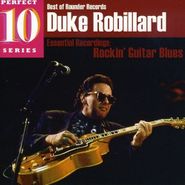 Duke Robillard, Essential Recordings: Rockin' Guitar Blues (CD)