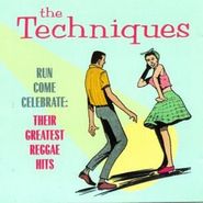 Techniques, Run Come Celebrate (CD)
