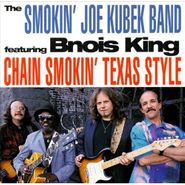 Smokin' Joe Kubek & Bnois King, Chain Smokin' Texas Style (CD)