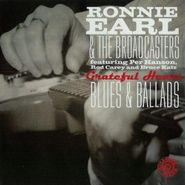 Ronnie Earl & The Broadcasters, Grateful Heart - Blues & Ballads