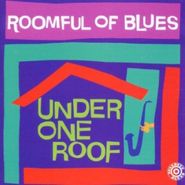 Roomful Of Blues, Under One Roof (CD)