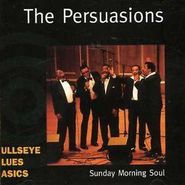 The Persuasions, Sunday Morning Soul