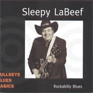 Sleepy LaBeef, Rockabilly Blues (CD)