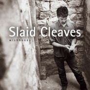 Slaid Cleaves, Wishbones (CD)