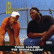 UGK, Too Hard To Swallow (CD)